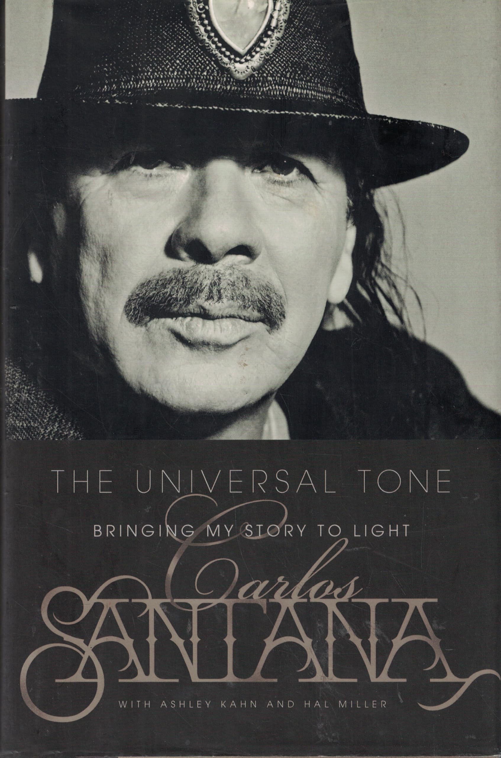 The Universal Tone: Bringing My Story to Light,Used