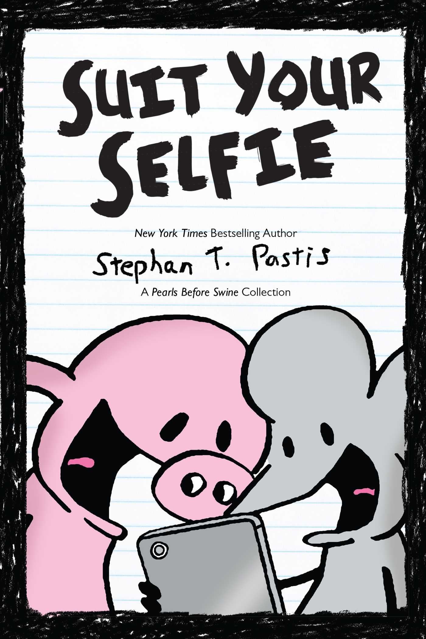 Suit Your Selfie: A Pearls Before Swine Collection (Volume 5) (Pearls Before Swine Kids),Used