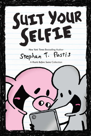 Suit Your Selfie: A Pearls Before Swine Collection (Volume 5) (Pearls Before Swine Kids),Used