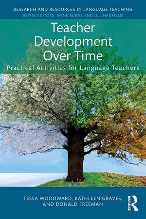 Teacher Development Over Time: Practical Activities for Language Teachers (Research and Resources in Language Teaching),Used
