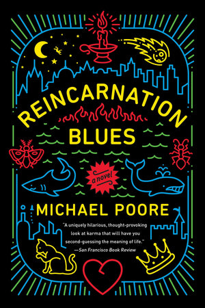 Reincarnation Blues: A Novel,Used