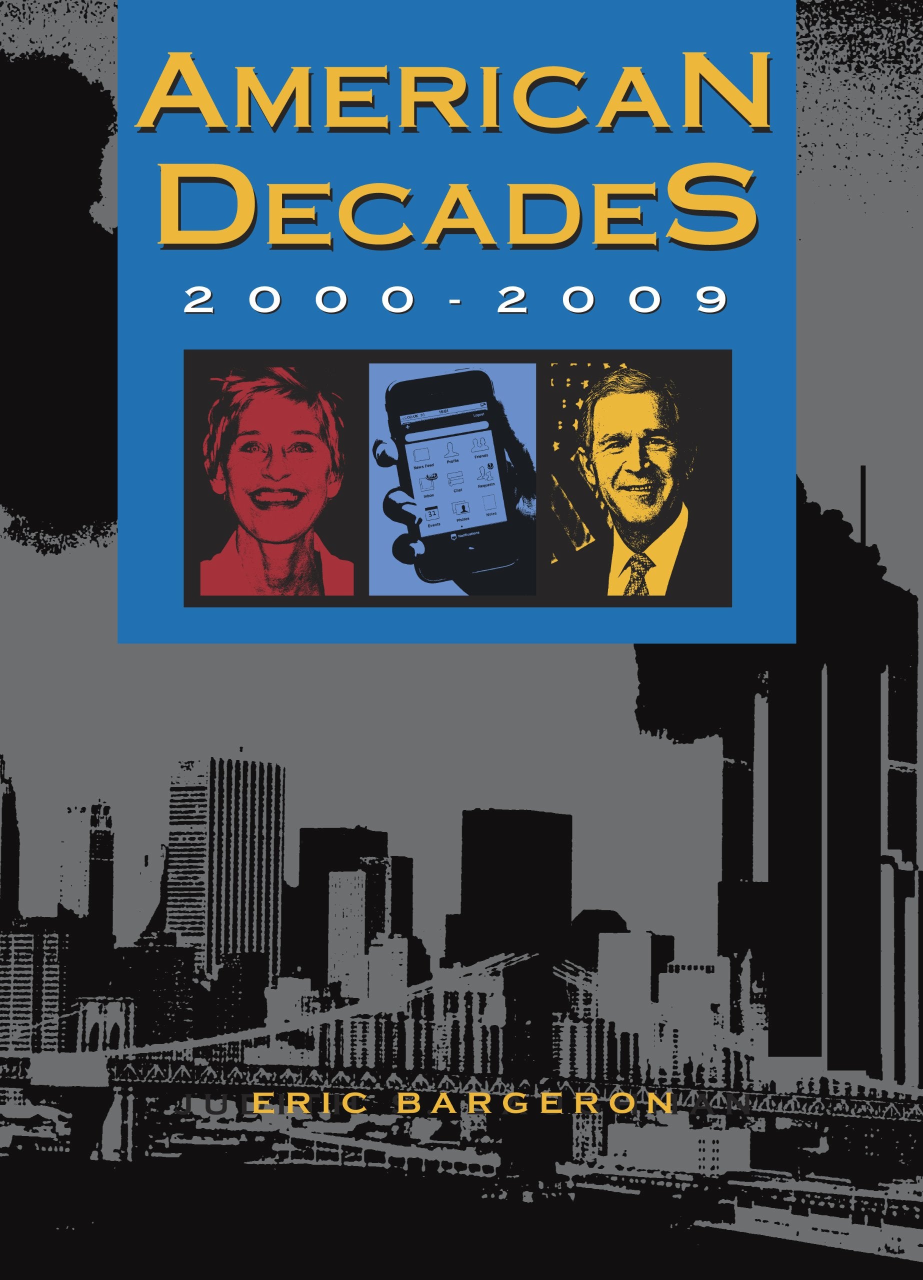American Decades: 20002009 (American Decades, 11),Used