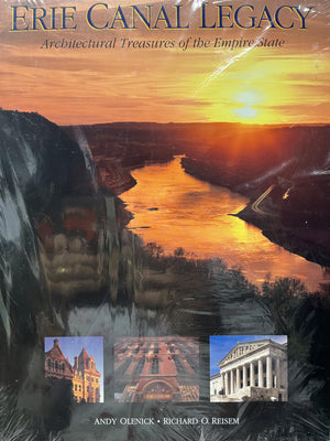 Erie Canal Legacy: Architectural Treasures of the Empire State,New
