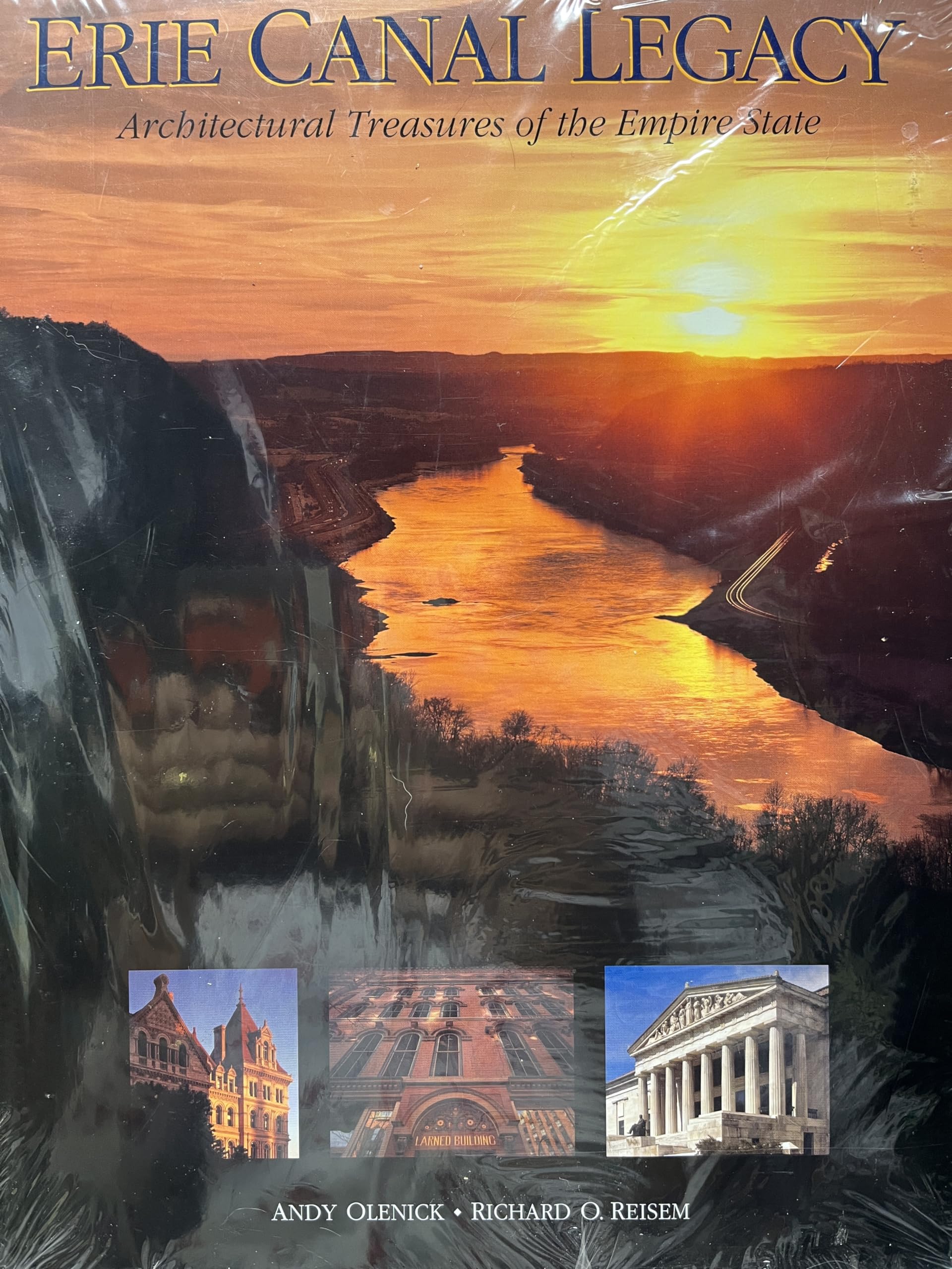 Erie Canal Legacy: Architectural Treasures of the Empire State,Used