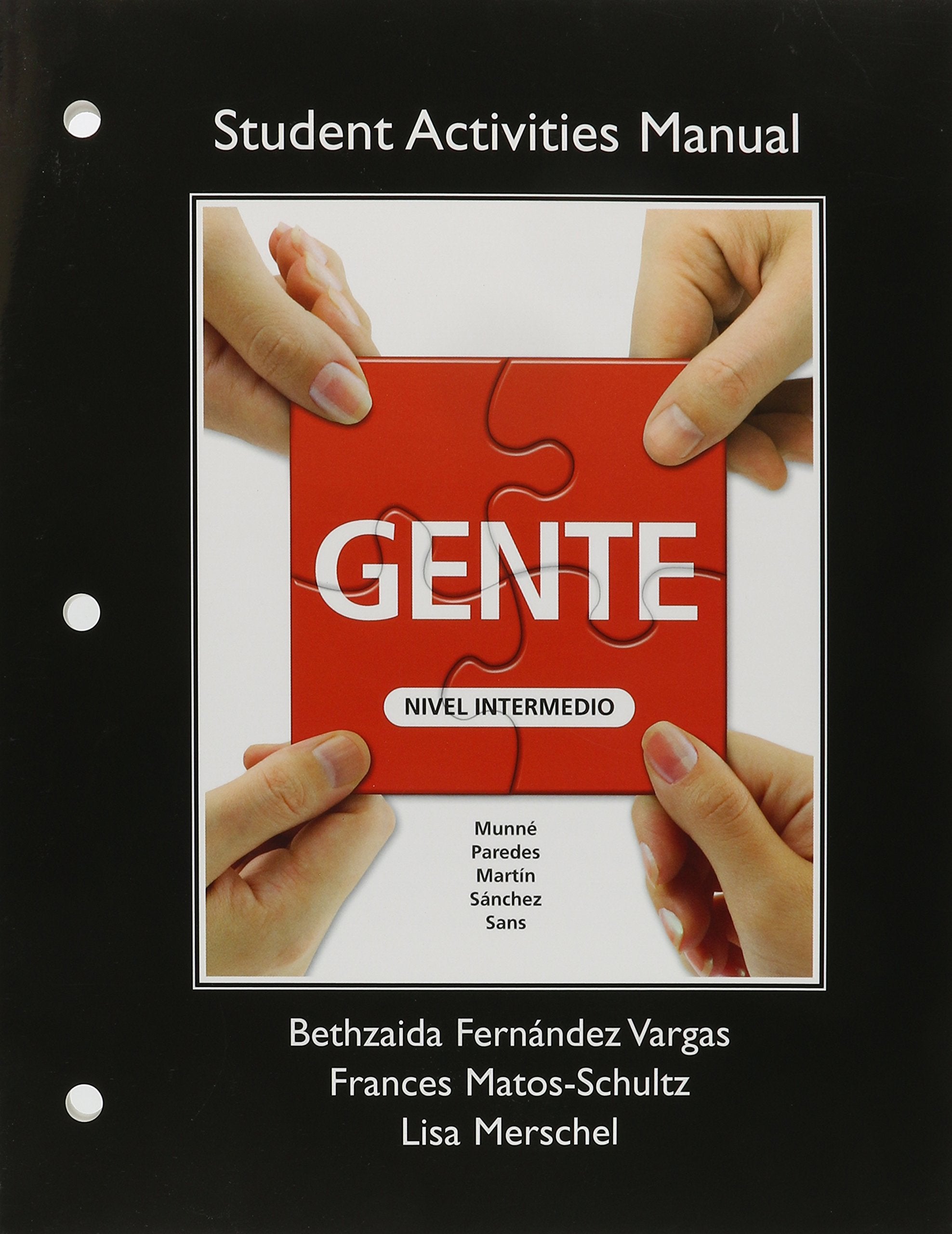 Student Activities Manual for Gente: Nivel intermedio,Used