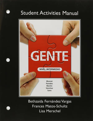 Student Activities Manual for Gente: Nivel intermedio,Used