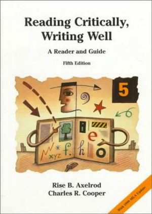 Reading Critically, Writing Well : A Reader and Guide,Used