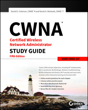 CWNA Certified Wireless Network Administrator Study Guide: Exam CWNA107,Used
