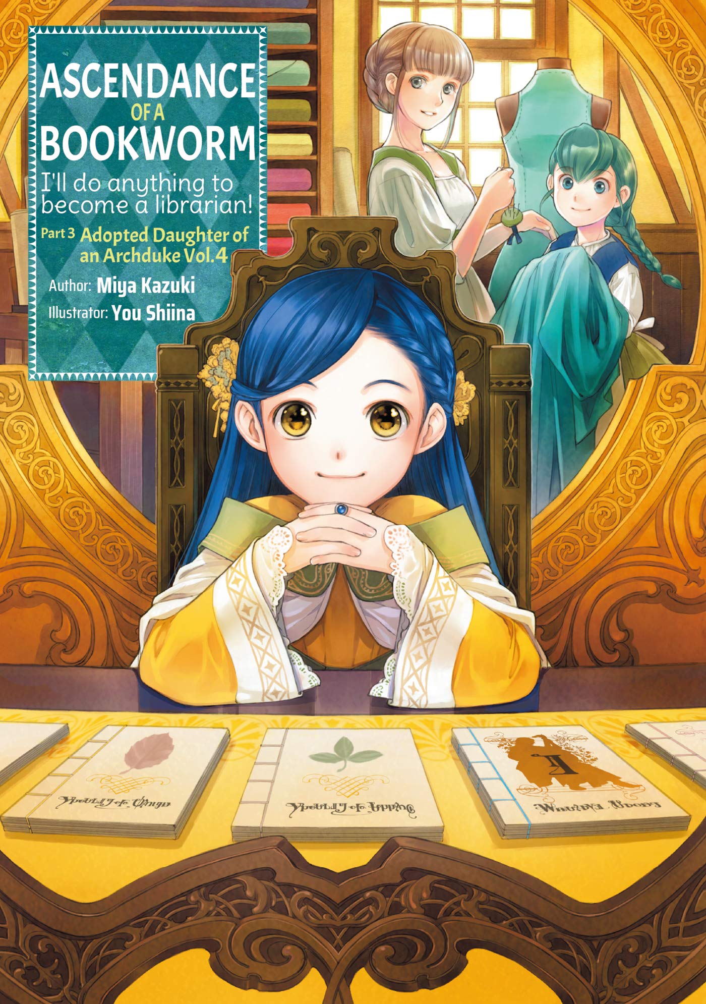 Ascendance of a Bookworm: Part 3 Volume 4 (Light Novel) (Ascendance of a Bookworm (Light Novel), 11)