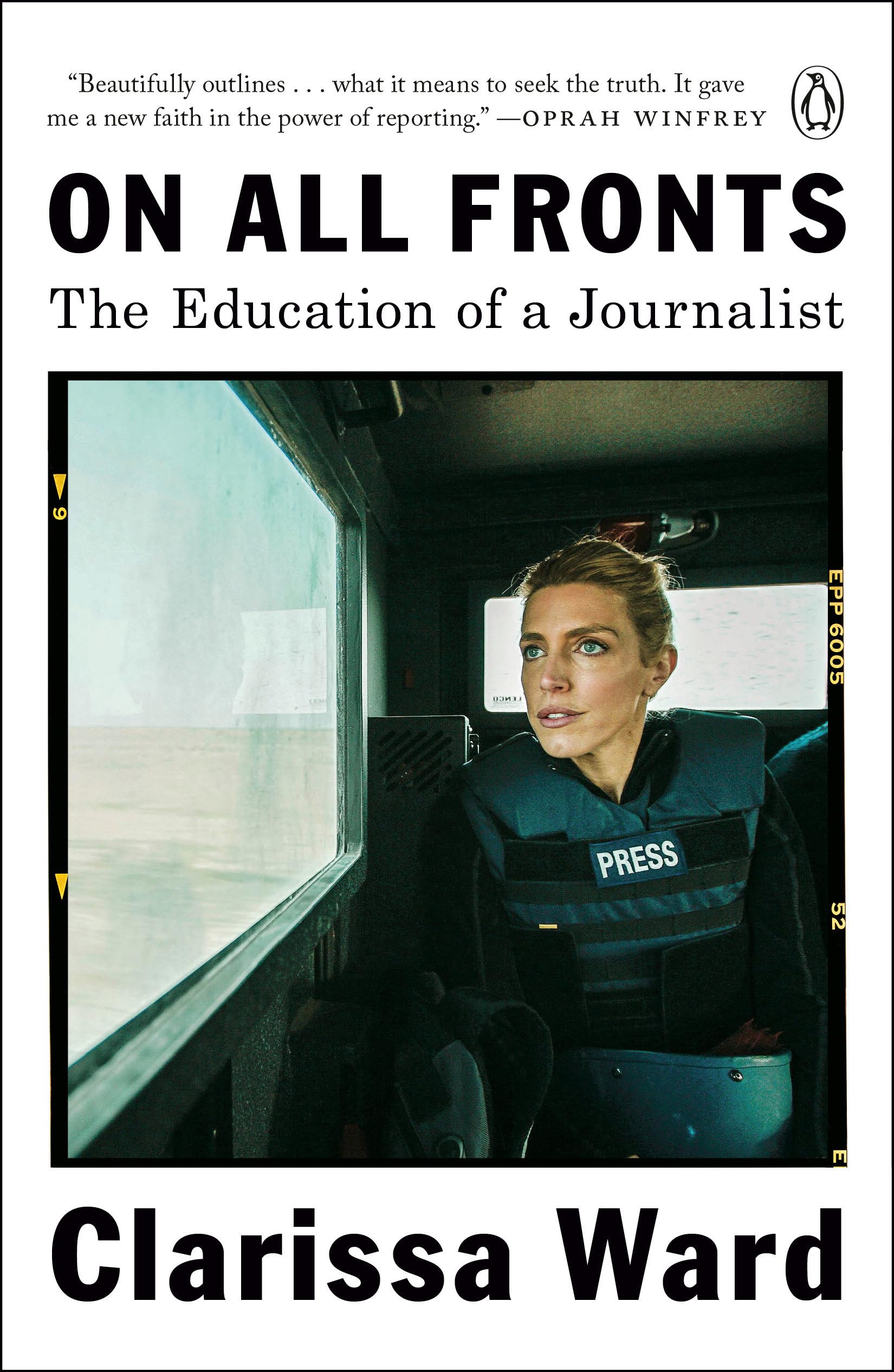 On All Fronts: The Education Of A Journalist-new