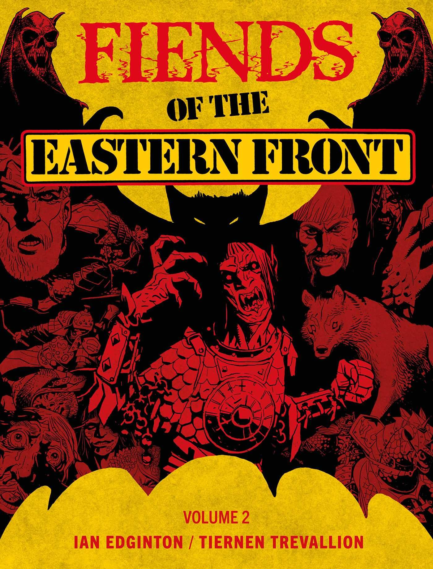 Fiends of the Eastern Front Omnibus Volume 2 (Fiends of the Eastern Front Omnibus Fiends of the Eastern Front Omnibus),New