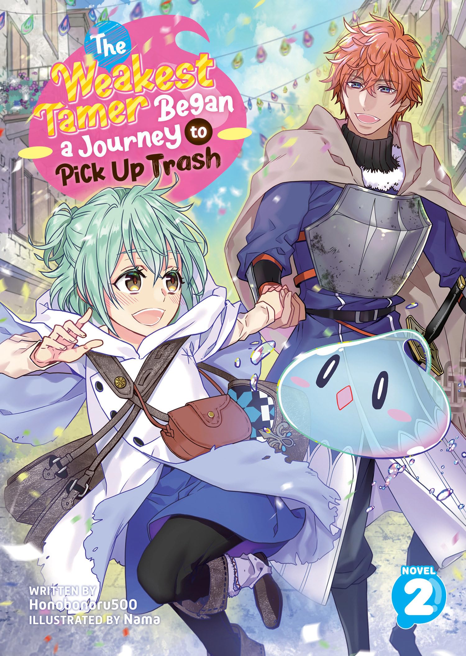The Weakest Tamer Began A Journey To Pick Up Trash (Light Novel) Vol. 2,Used