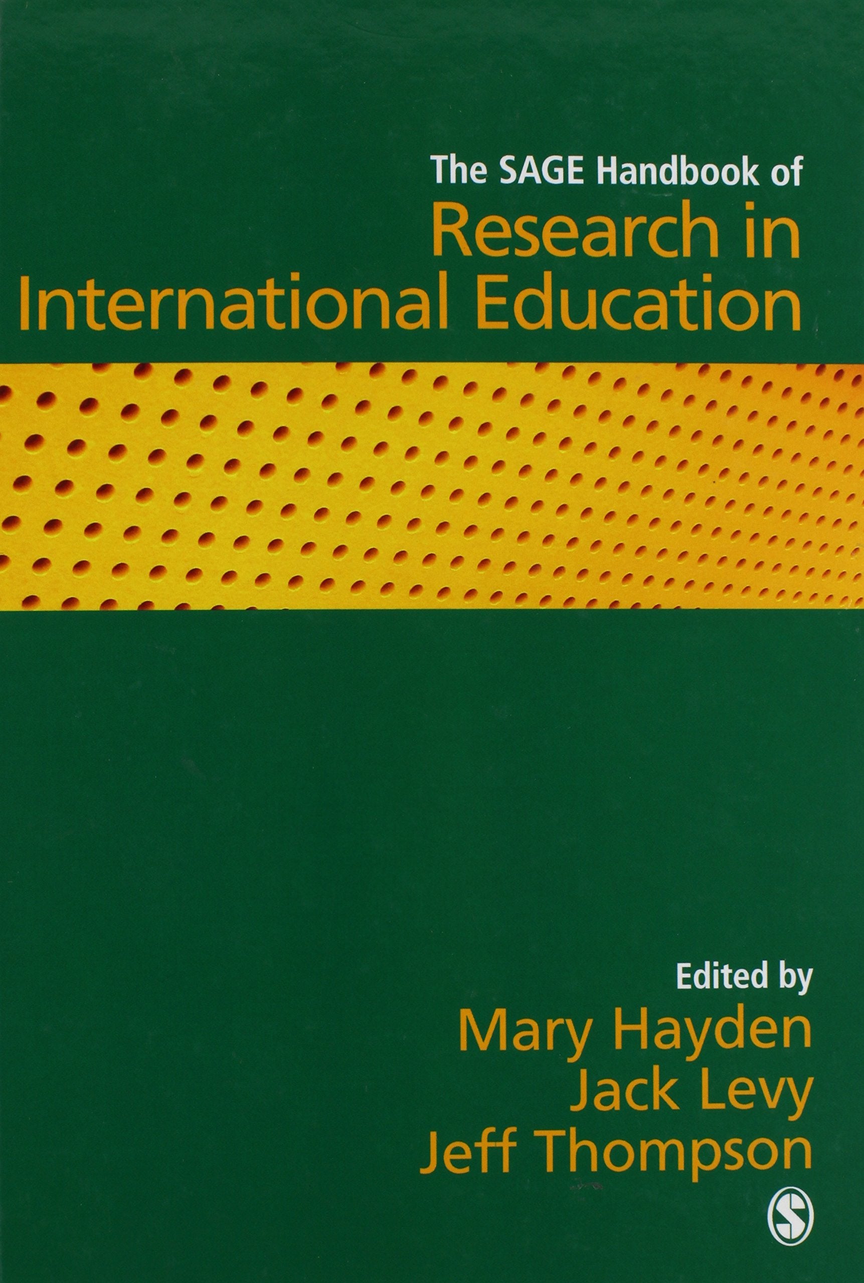 The SAGE Handbook of Research in International Education,New