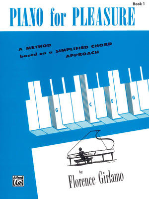 Piano for Pleasure, Bk 1: A Method Based on a Simplified Chord Approach,Used