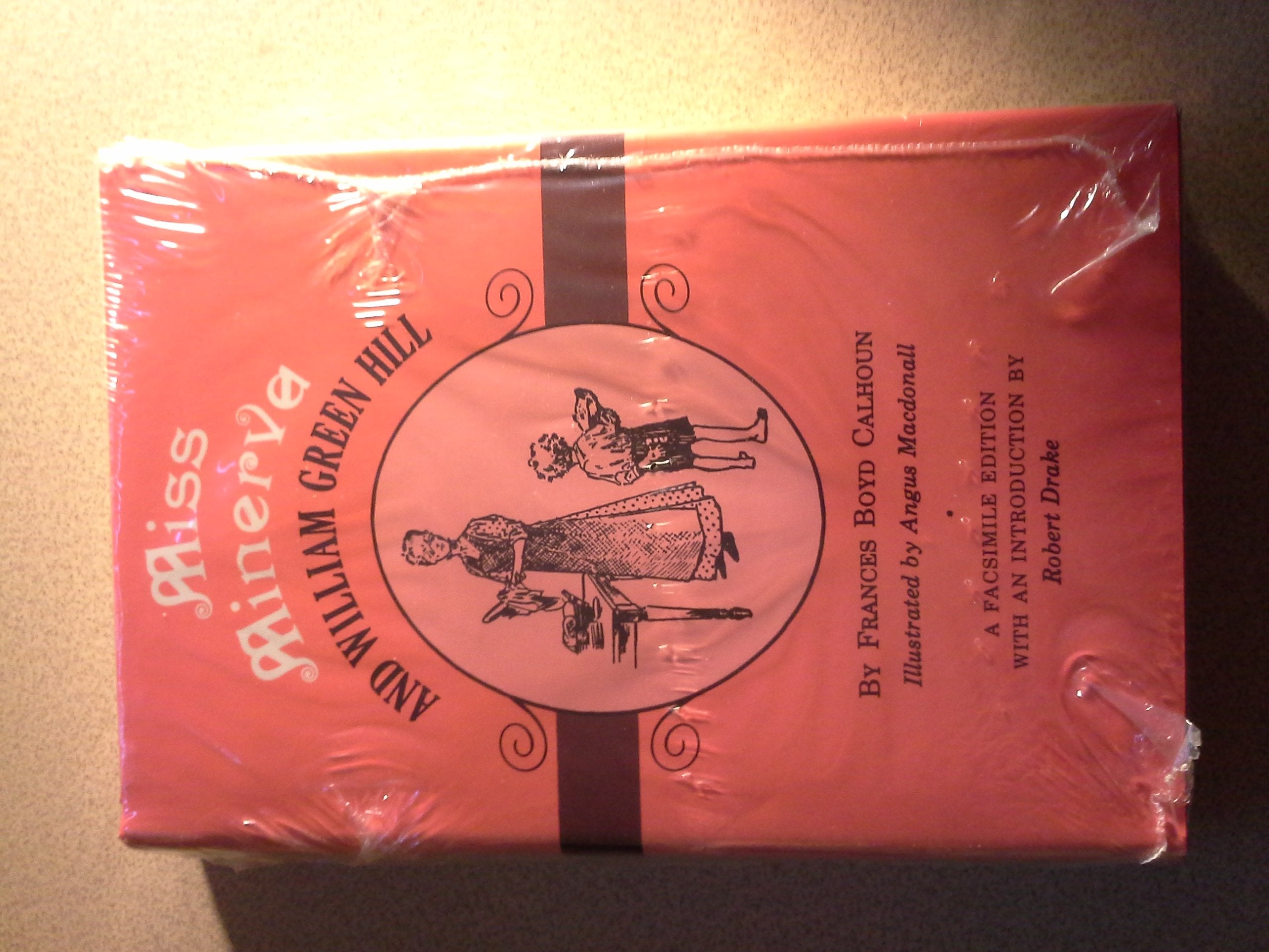 Miss Minerva William Green Hill: Introduction By Robert Drake (Tennesseana Editions),Used