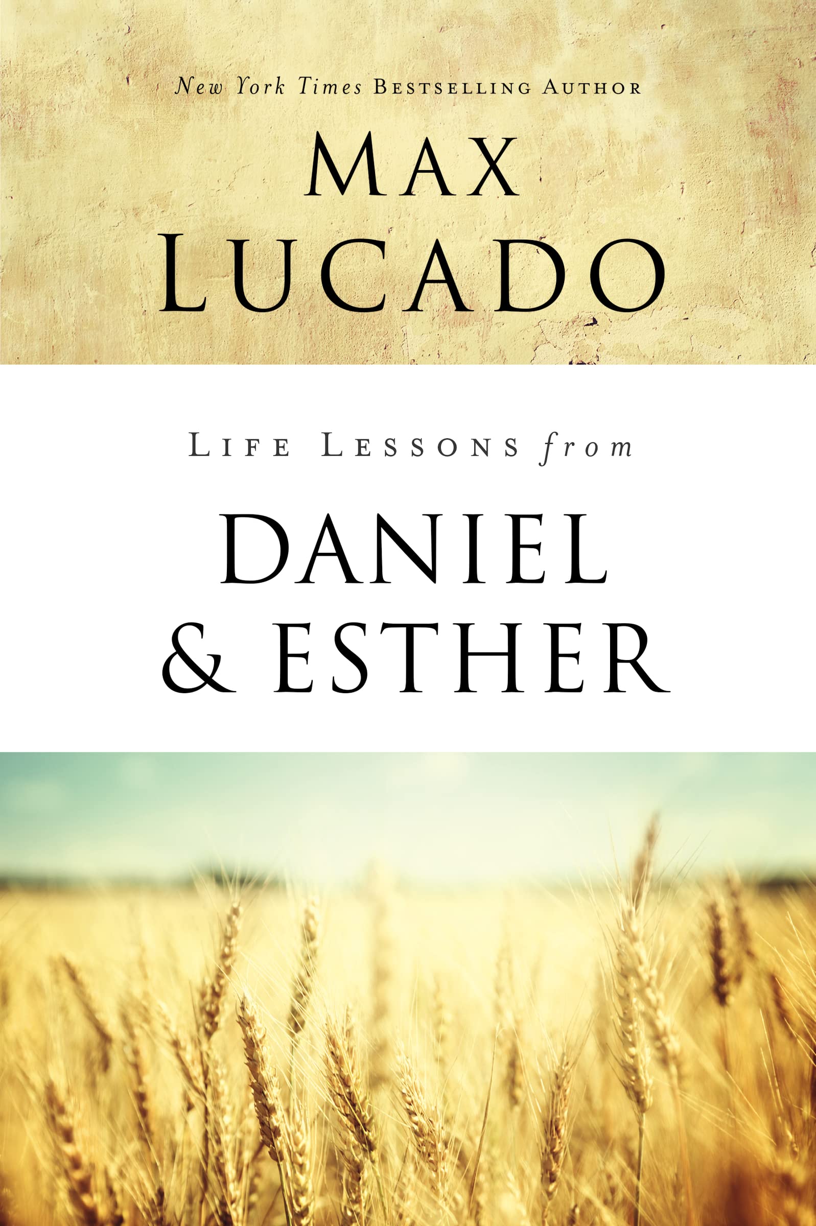 Life Lessons from Daniel and Esther: Faith Under Pressure,New