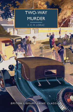 Twoway Murder (British Library Crime Classics)