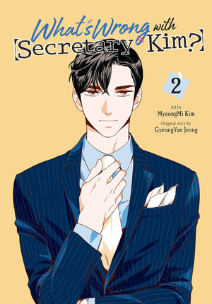 What'S Wrong With Secretary Kim?, Vol. 2 (Volume 2) (What'S Wrong With Secretary Kim?, 2),New
