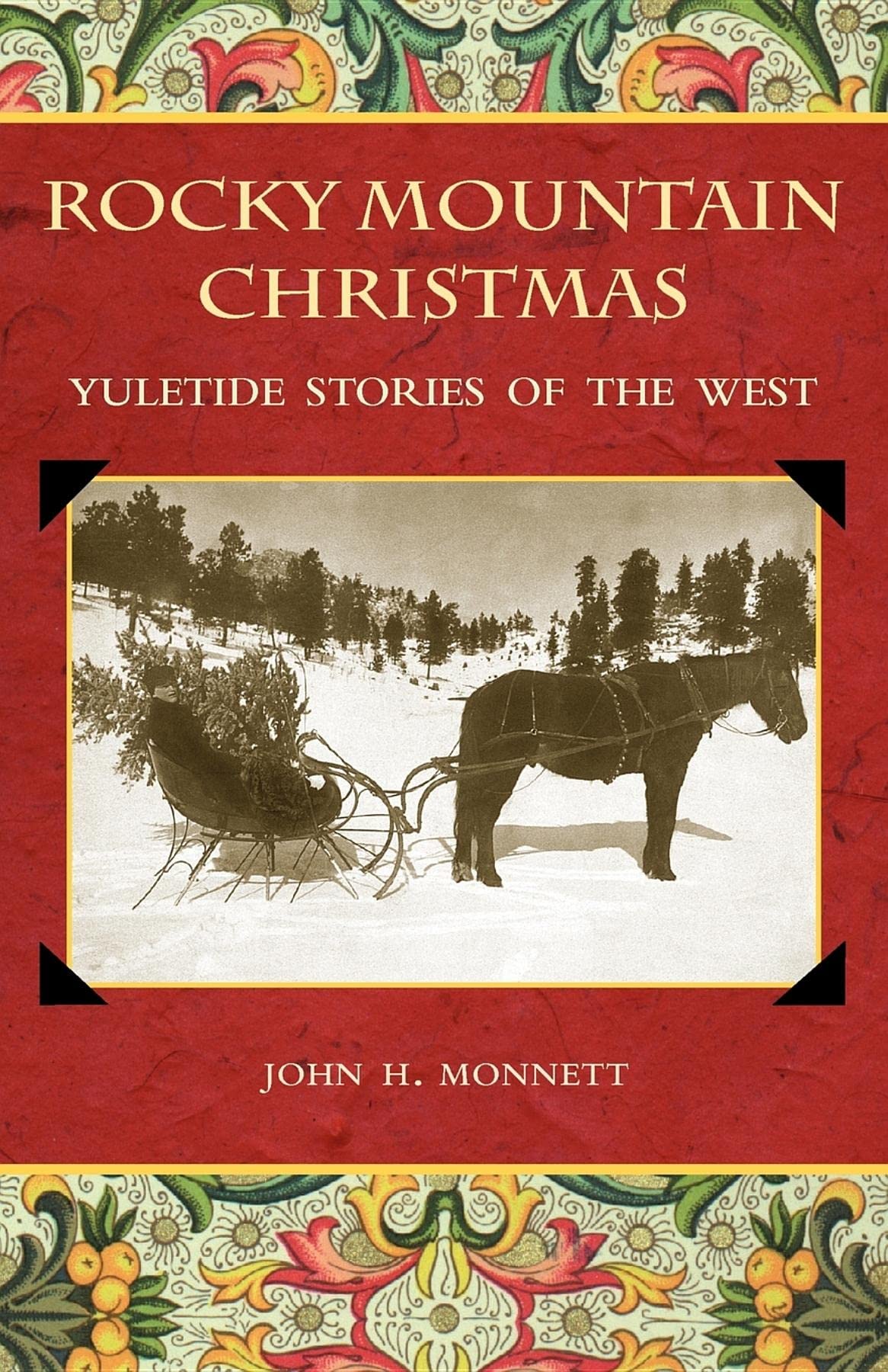 Rocky Mountain Christmas: Yuletide Stories Of The West (The Pruett Series),Used
