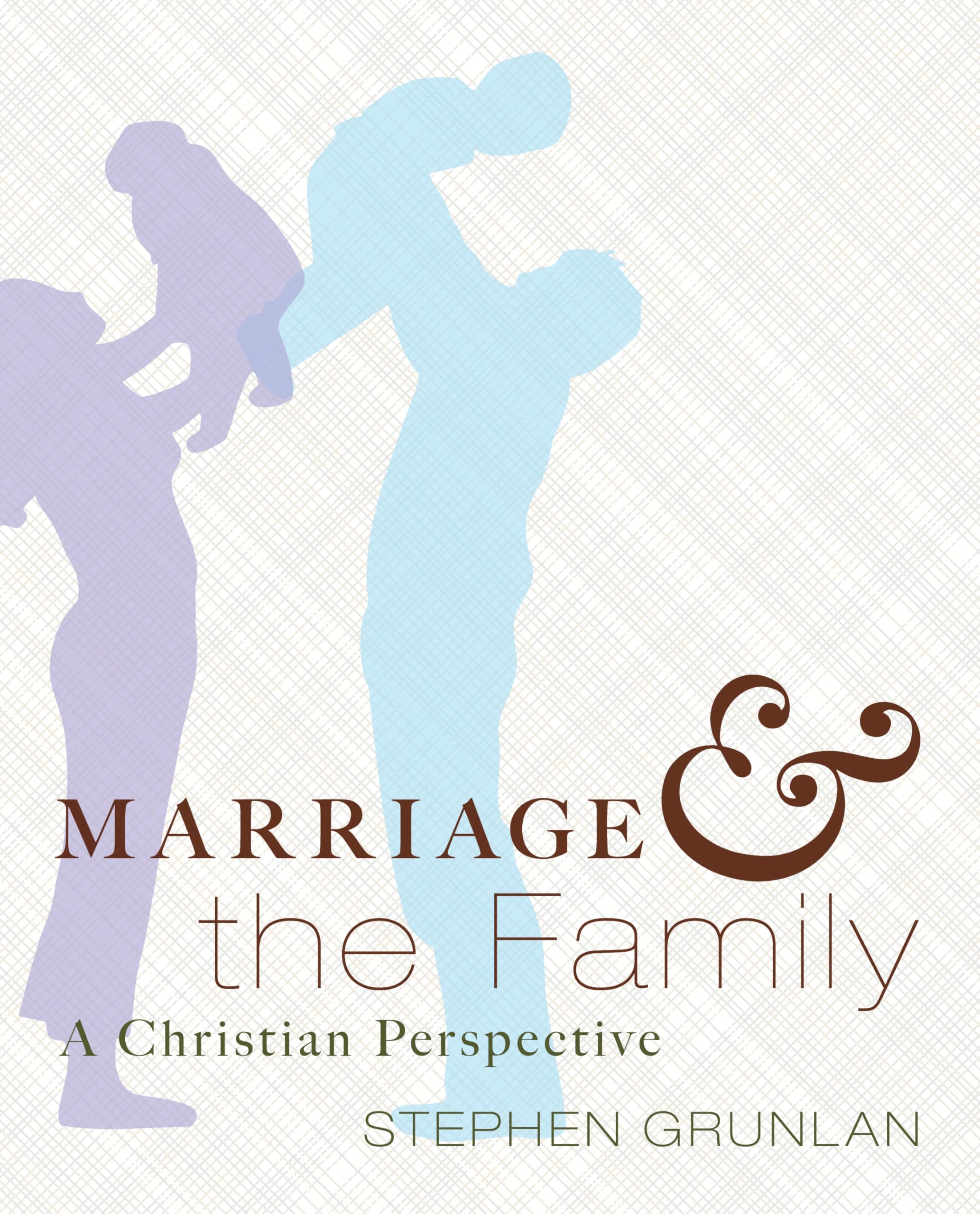 Marriage and the Family: A Christian Perspective,Used