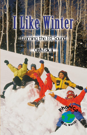 I Like Winter: Learning The Er Sound (Power Phonics/Phonics For The Real World),Used
