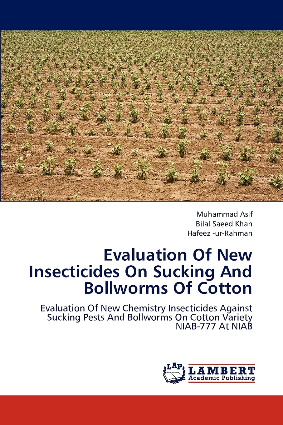 Evaluation Of New Insecticides On Sucking And Bollworms Of Cotton: Evaluation Of New Chemistry Insecticides Against Sucking Pest,Used