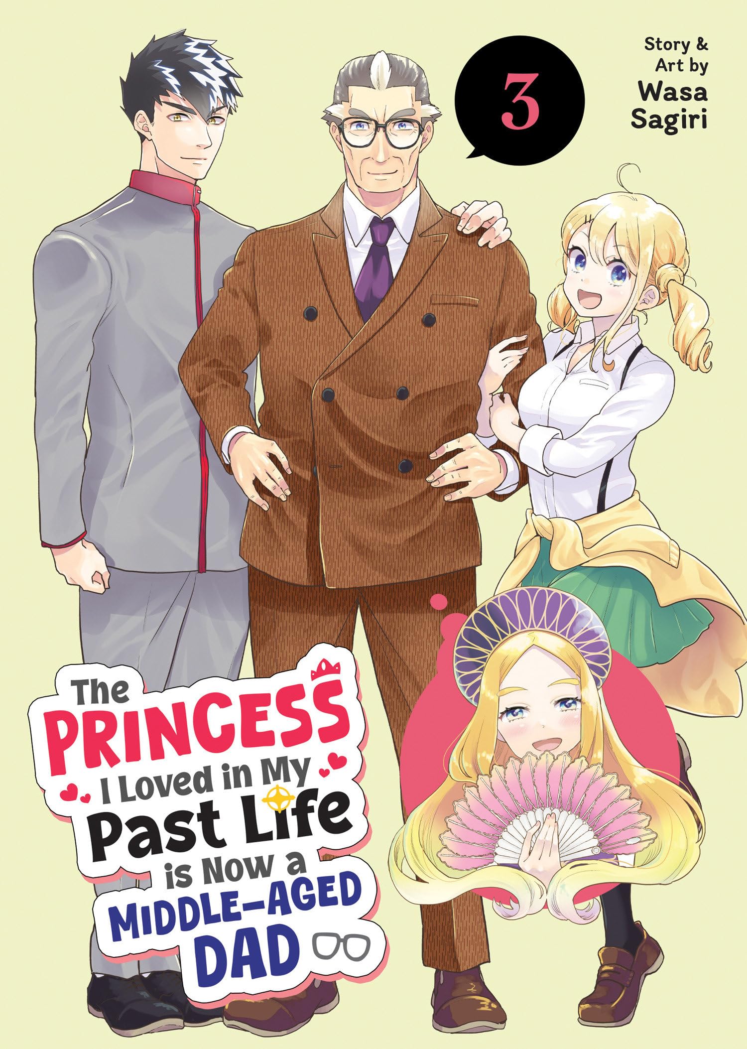 The Princess I Loved In My Past Life Is Now A MiddleAged Dad Vol. 3