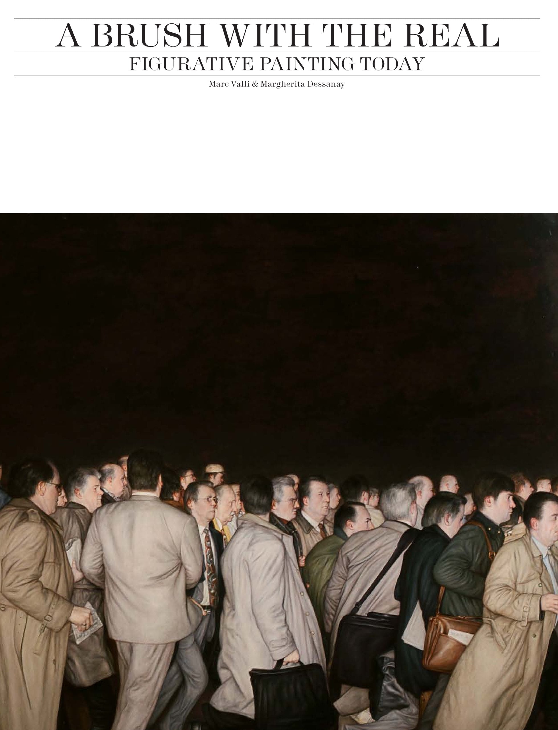 A Brush With The Real: Figurative Painting Today