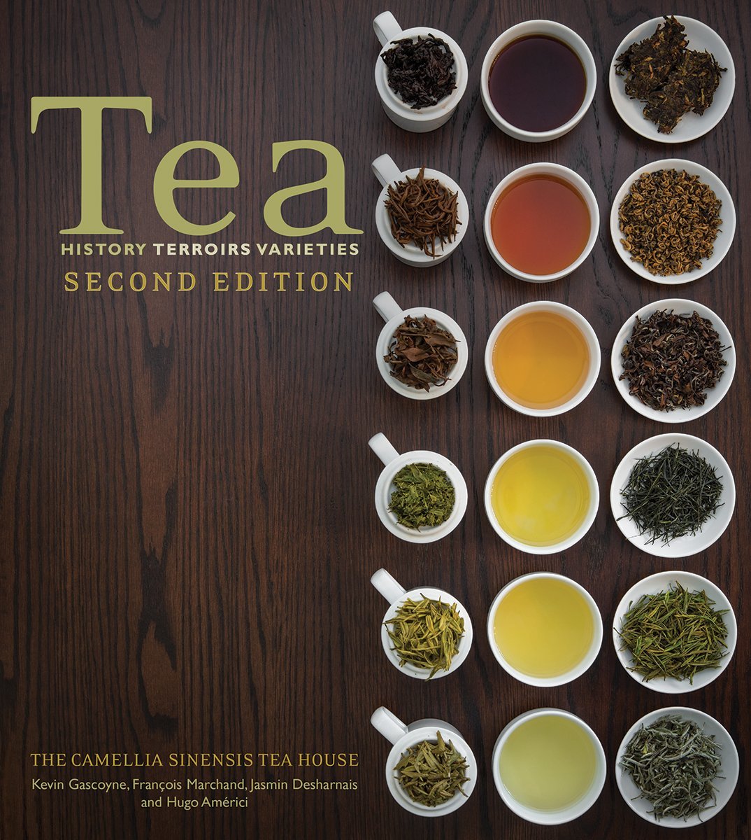 Tea: History, Terroirs, Varieties,New