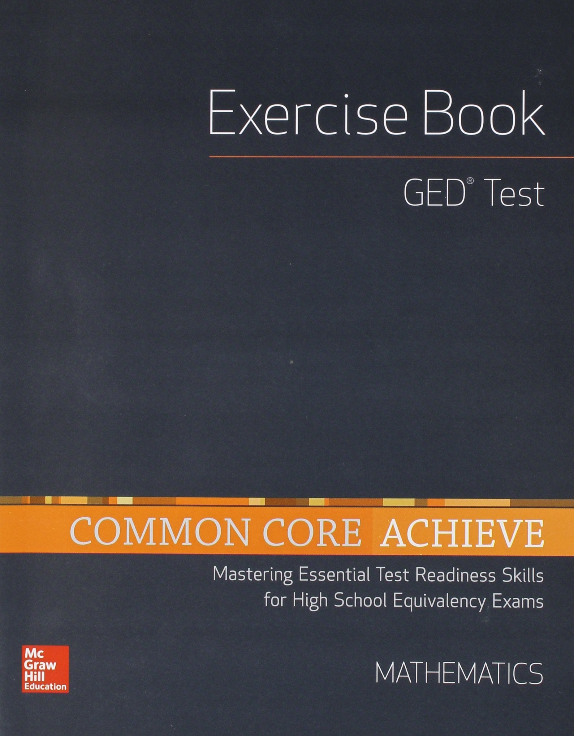 Common Core Achieve, GED Exercise Book Mathematics (BASICS & ACHIEVE),Used