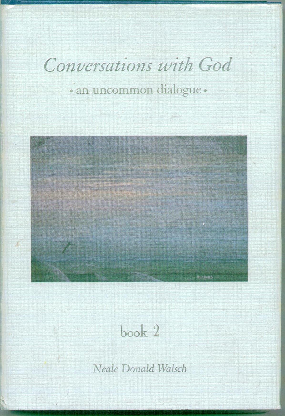 Conversations With God : An Uncommon Dialogue (Book 2),New