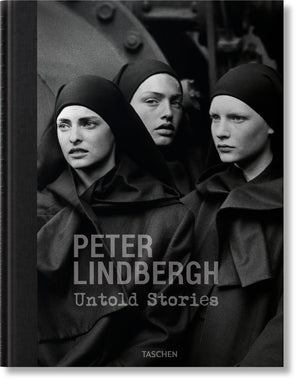 Peter Lindbergh: Untold Stories,New