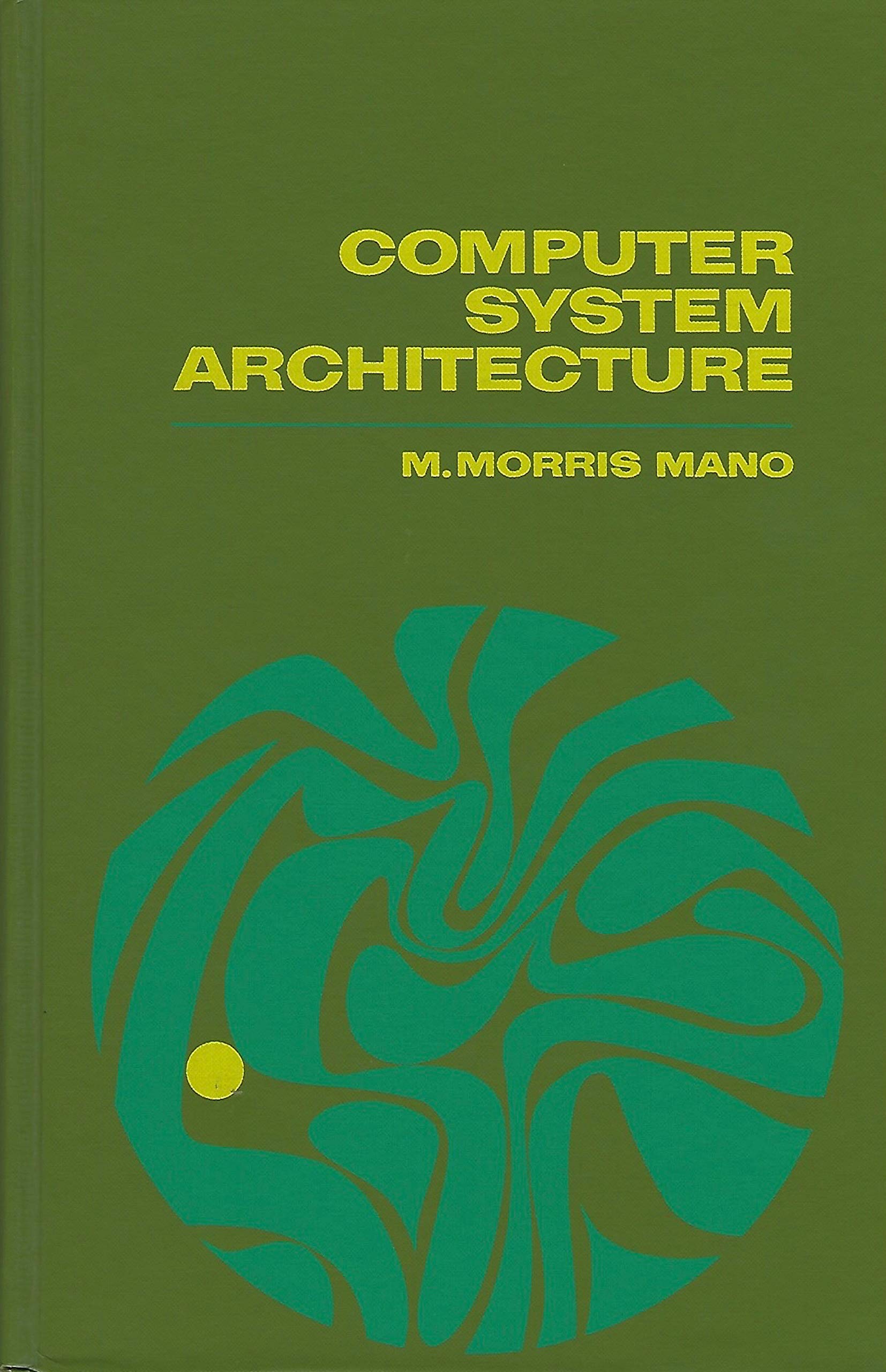 Computer System Architecture,New