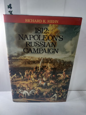1812: Napoleon'S Russian Campaign