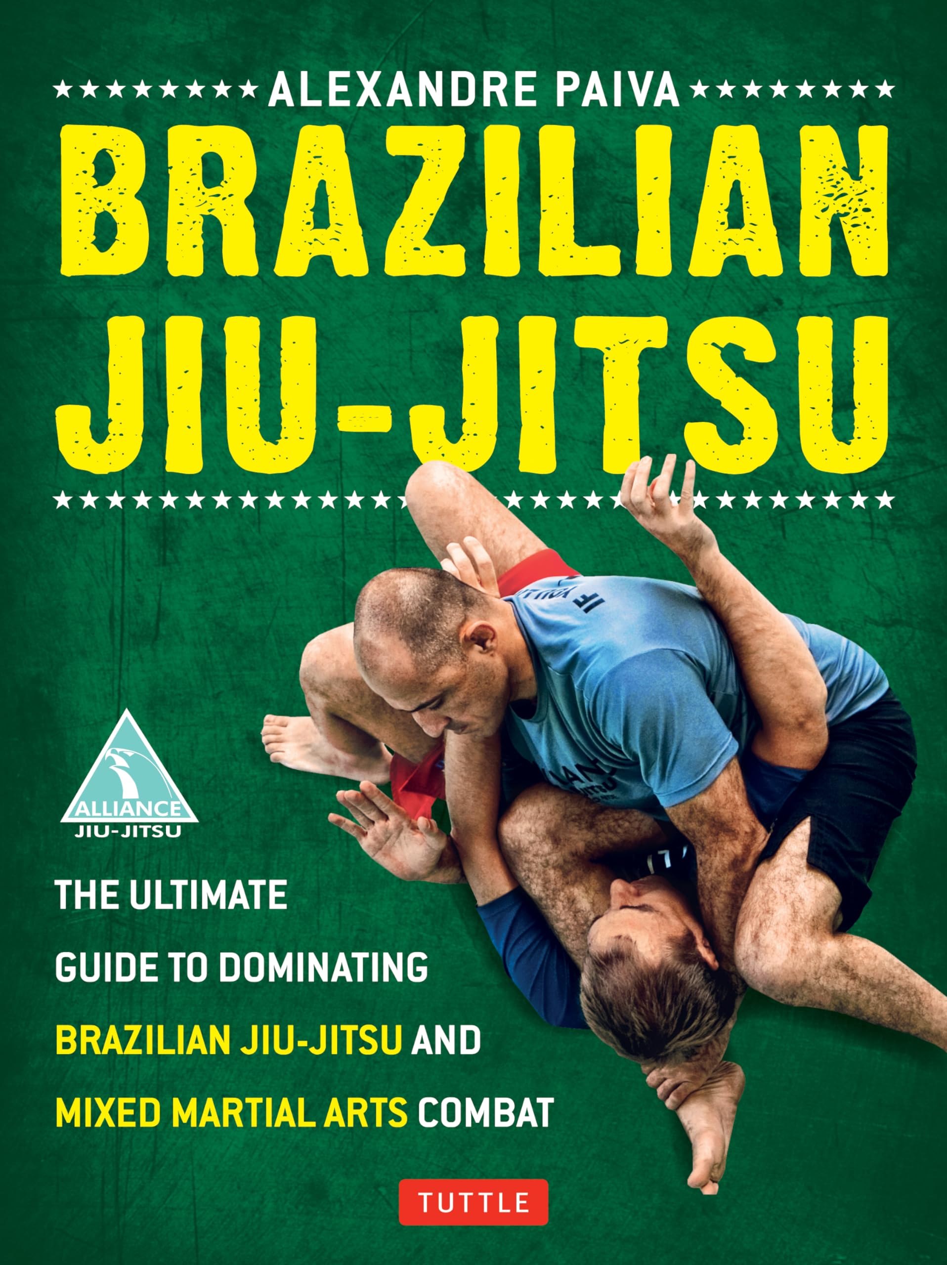 Brazilian Jiujitsu: The Ultimate Guide To Dominating Brazilian Jiujitsu And Mixed Martial Arts Combat,Used