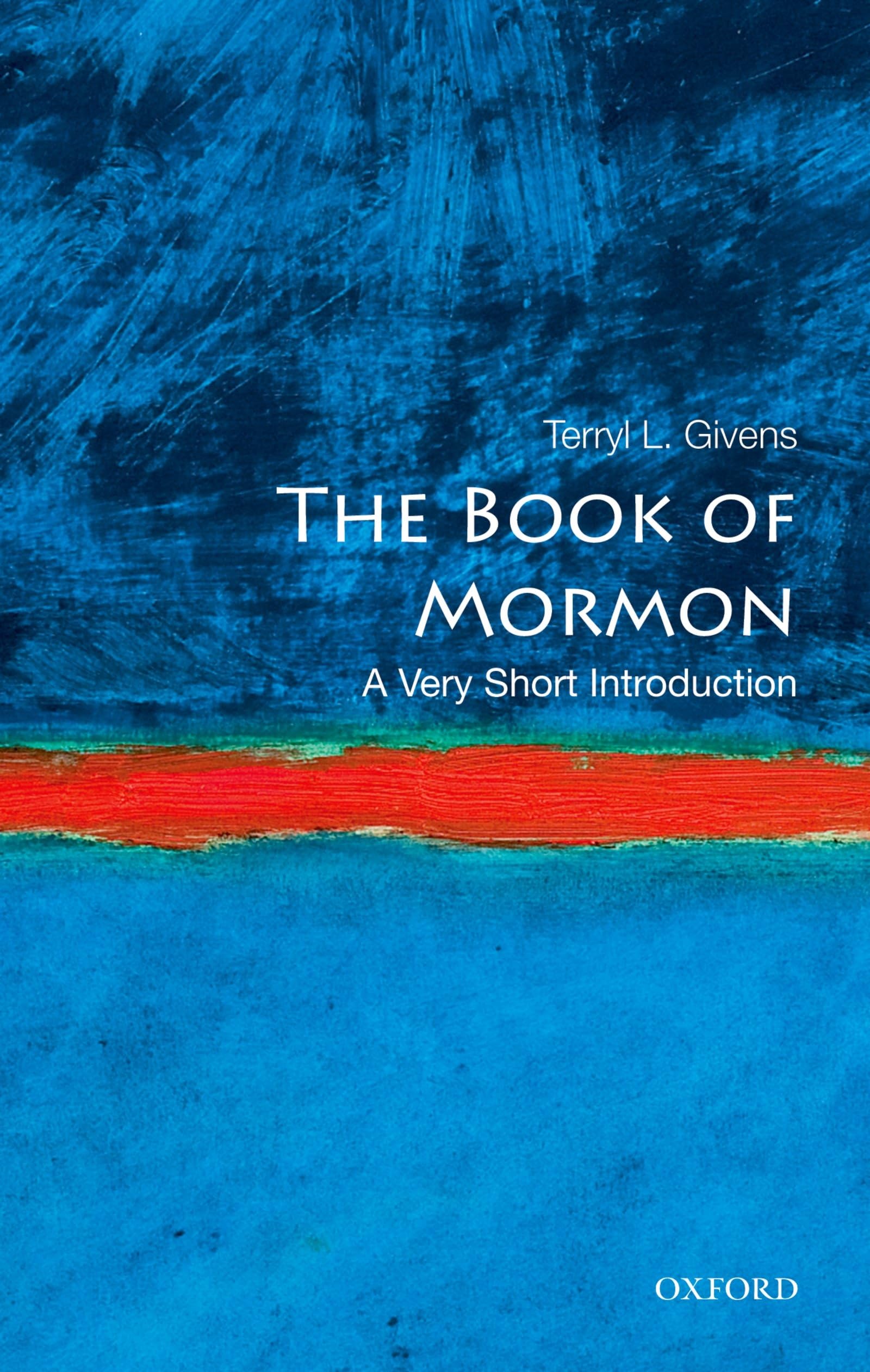 The Book Of Mormon: A Very Short Introduction,New