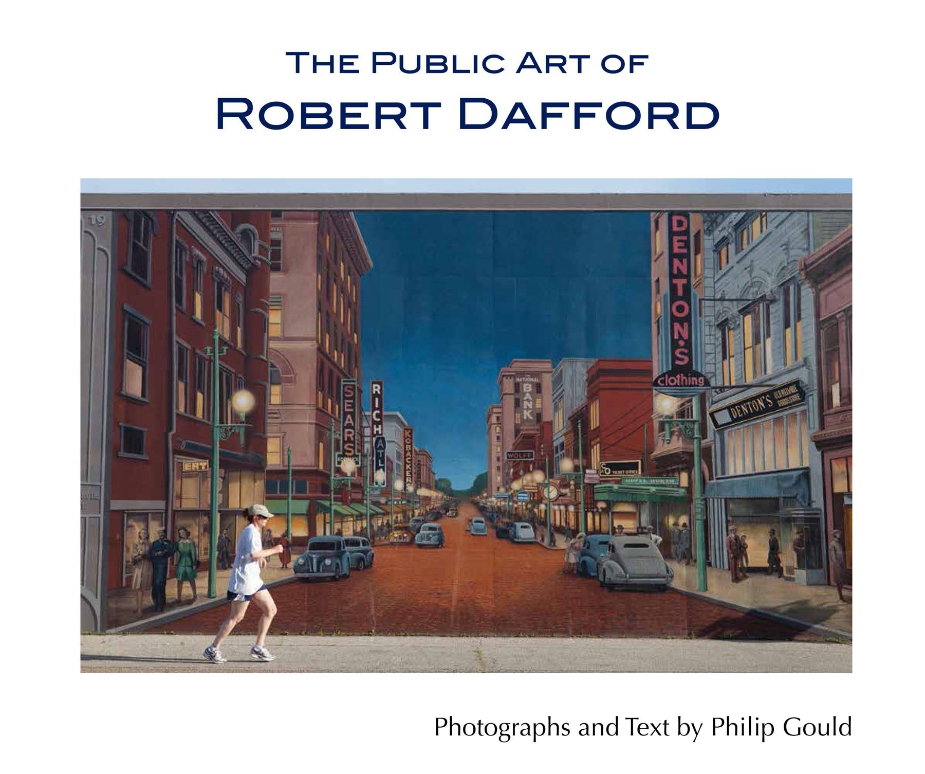 The Public Art of Robert Dafford (Louisiana Artists),Used