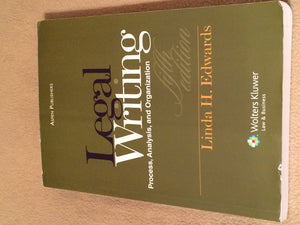 Legal Writing: Process, Analysis, And Organization,New