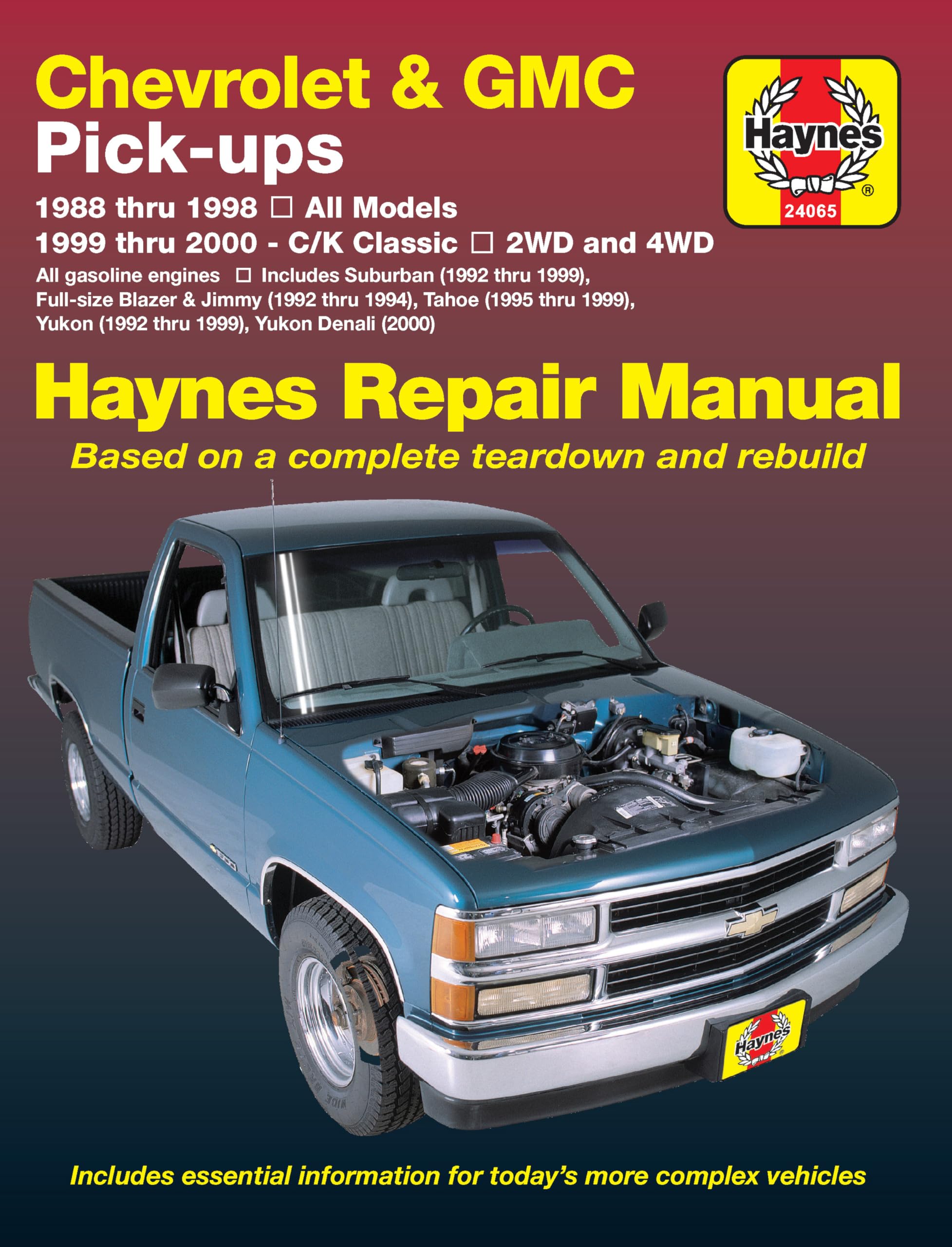 Chevrolet & GMC Fullsize Pickups (8898) & C/K Classics (9900) Haynes Repair Manual (Does not include information specific to,Used