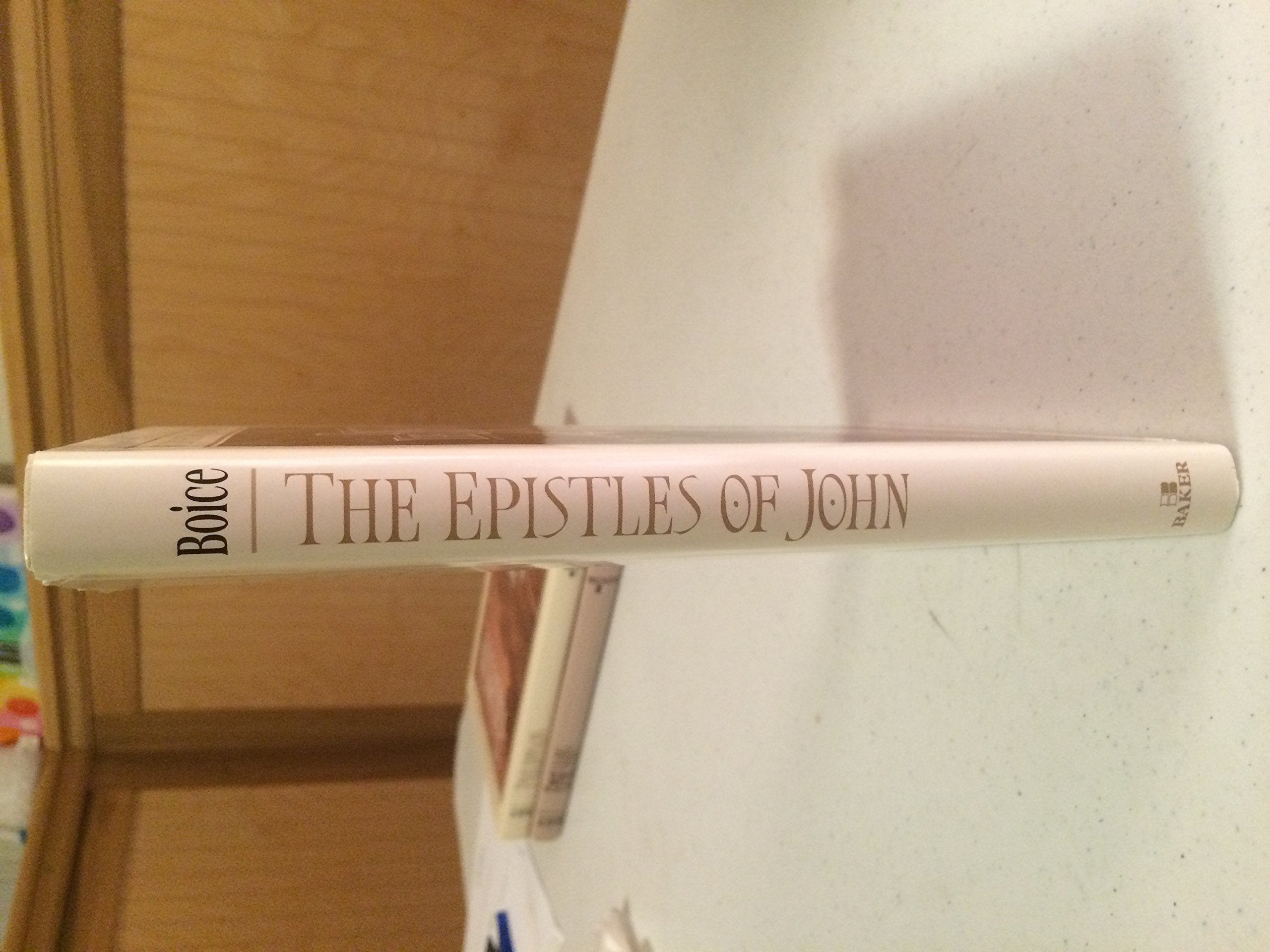 The Epistles of John: An Expositional Commentary,Used