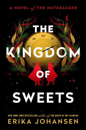 The Kingdom Of Sweets: A Novel Of The Nutcracker,Used