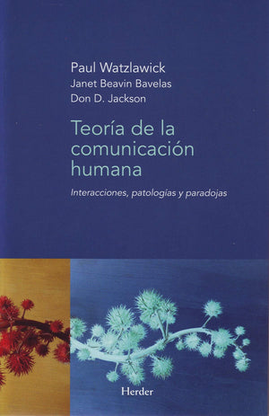 Teora de la comunicacin humana: Interacciones, patologas y paradojas (Spanish Edition),Used