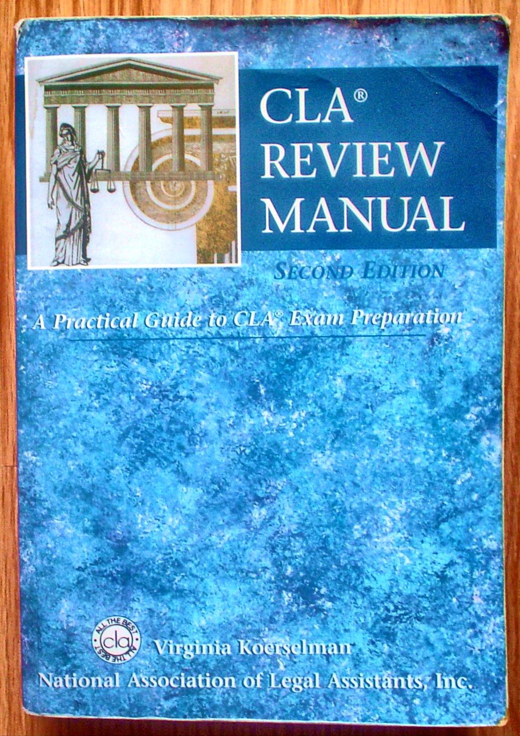 CLA Review Manual: A Practical Guide to CLA Exam Preparation,Used