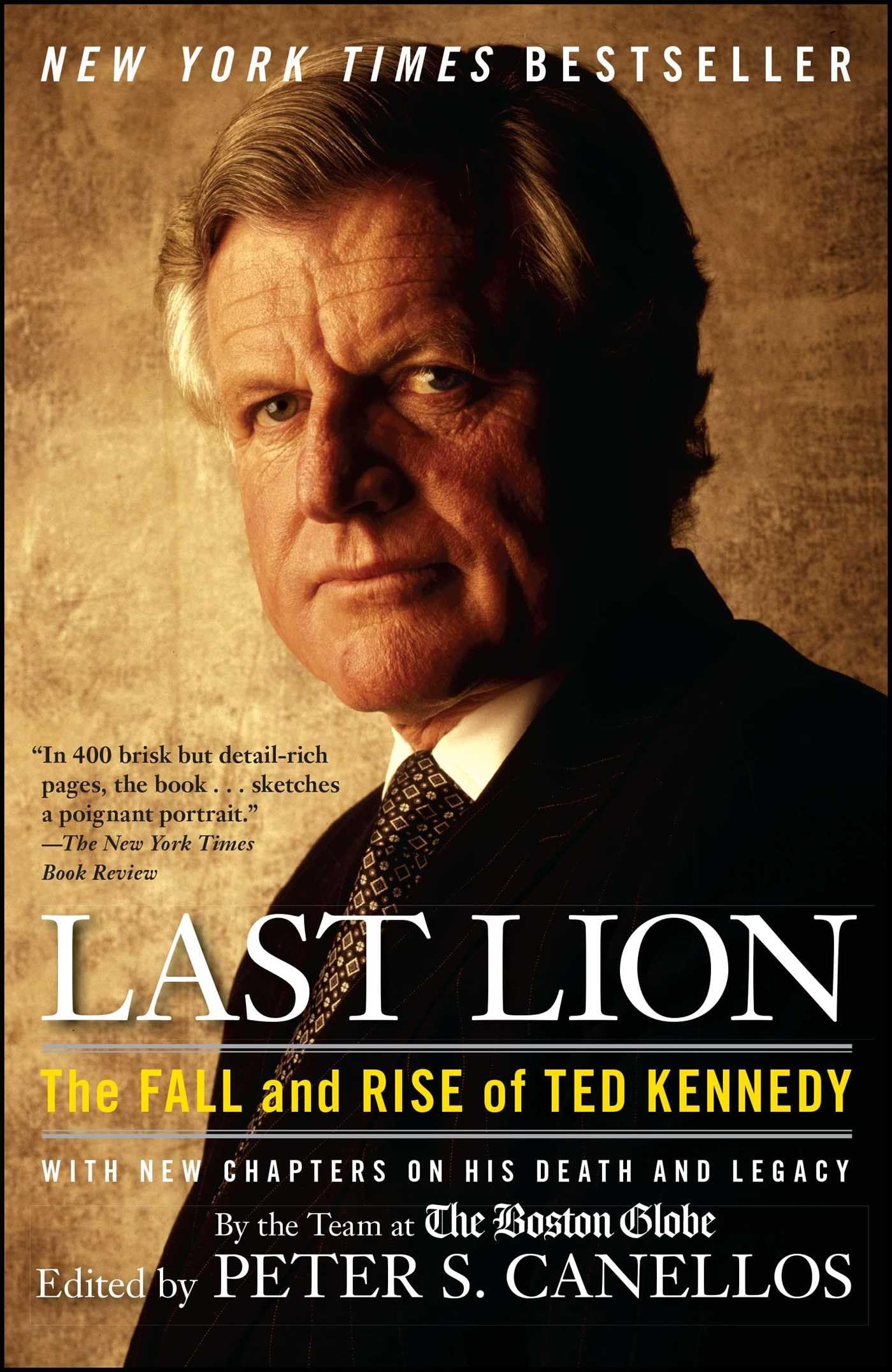 Last Lion: The Fall and Rise of Ted Kennedy,Used