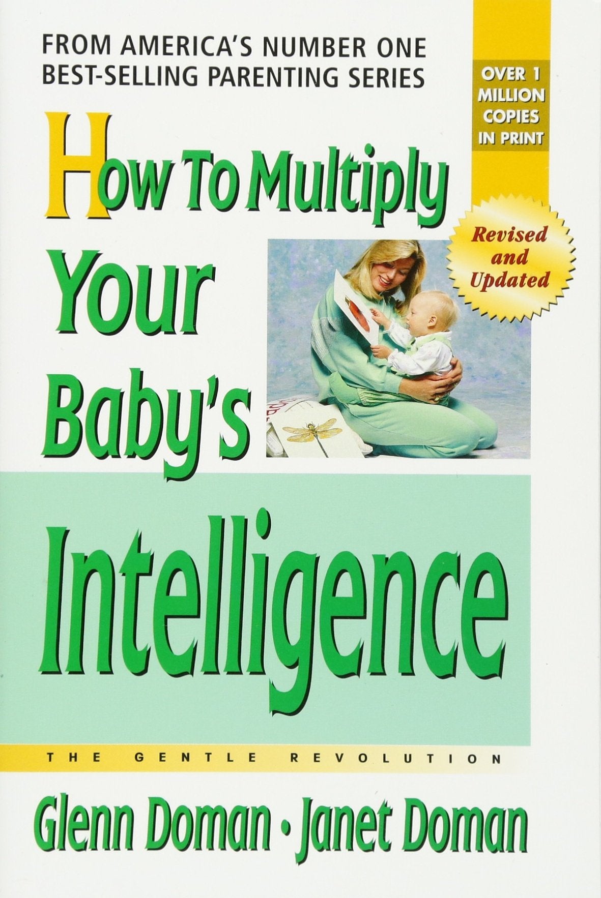 How to Multiply Your Baby's Intelligence (The Gentle Revolution Series),Used