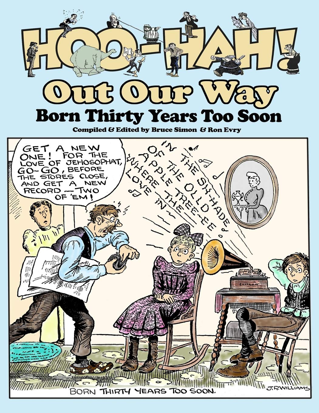 HooHah! Out Our Way  Born Thirty Years Too Soon,Used