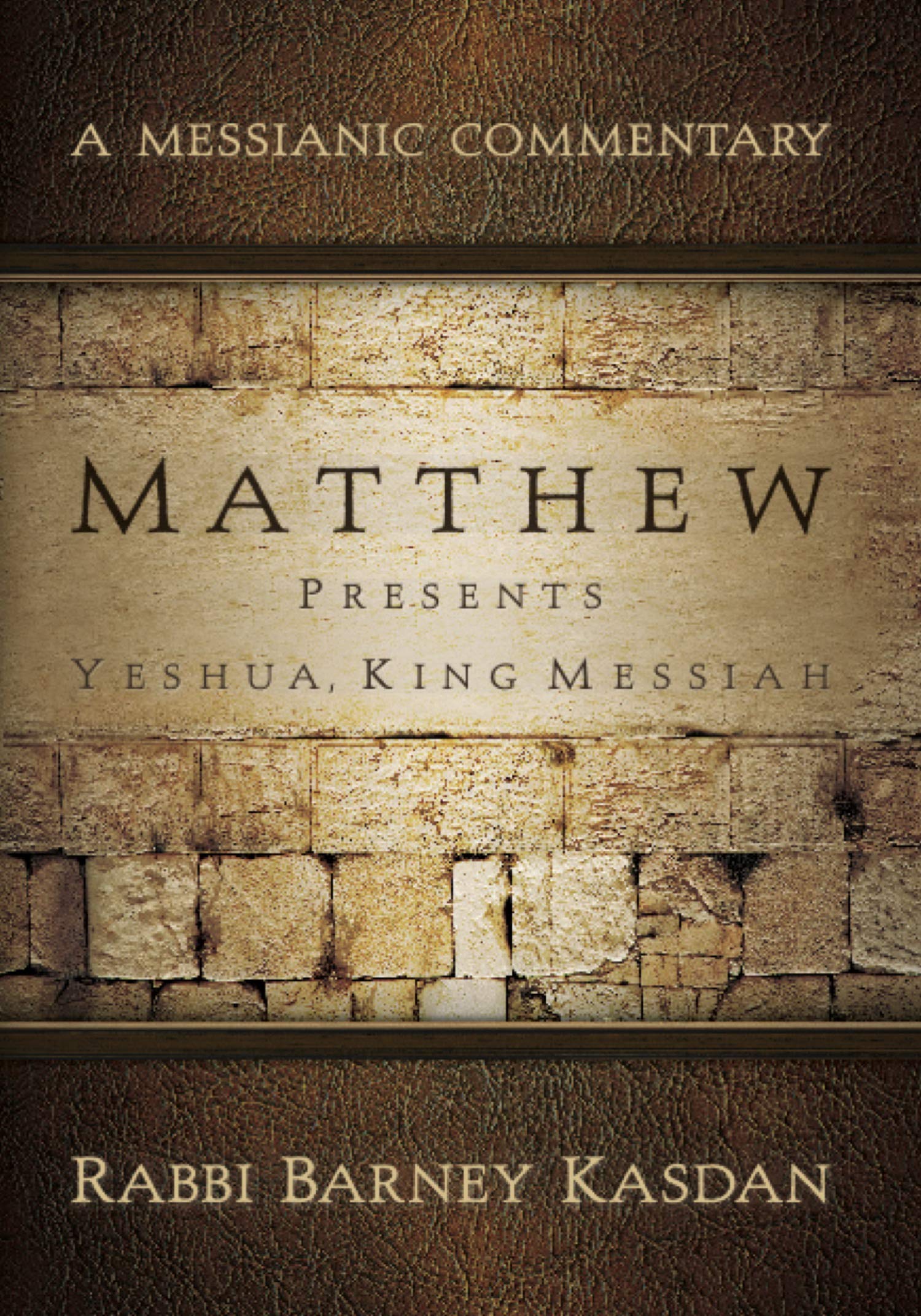 Matthew Presents Yeshua King Messiah: A Messianic Commentary,Used