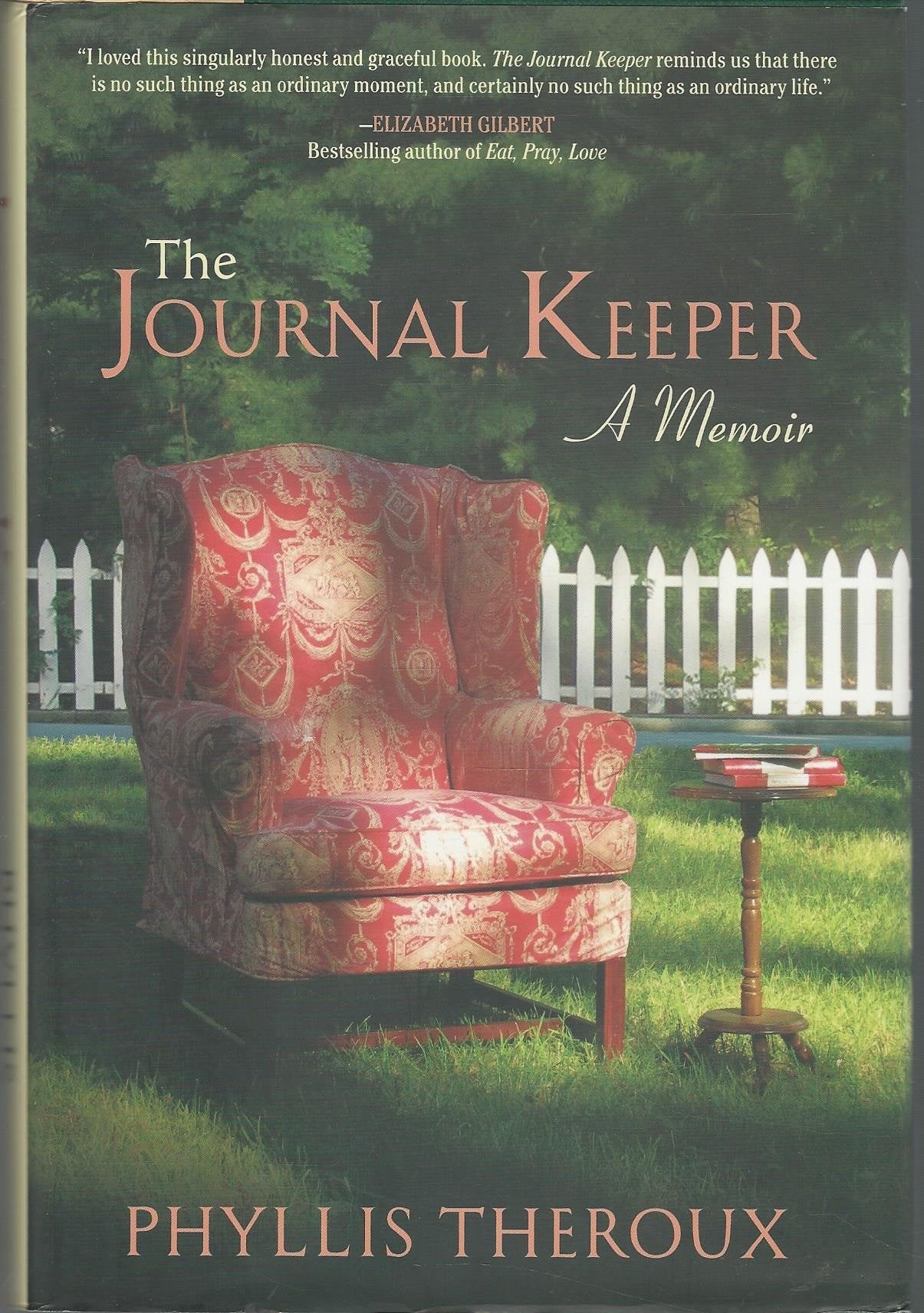 The Journal Keeper: A Memoir,Used