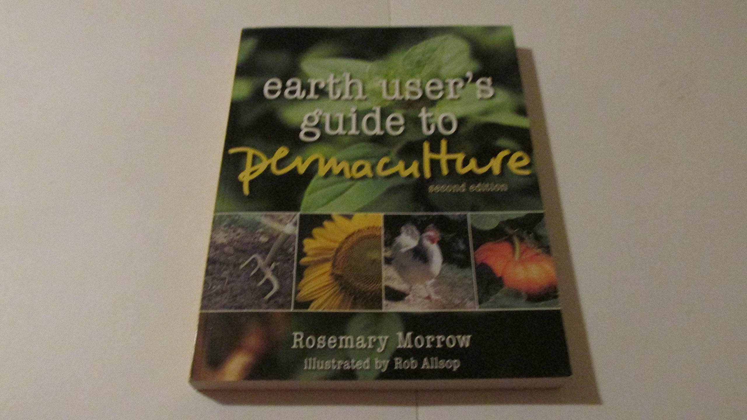 Earth User'S Guide To Permaculture, 2Nd Edition