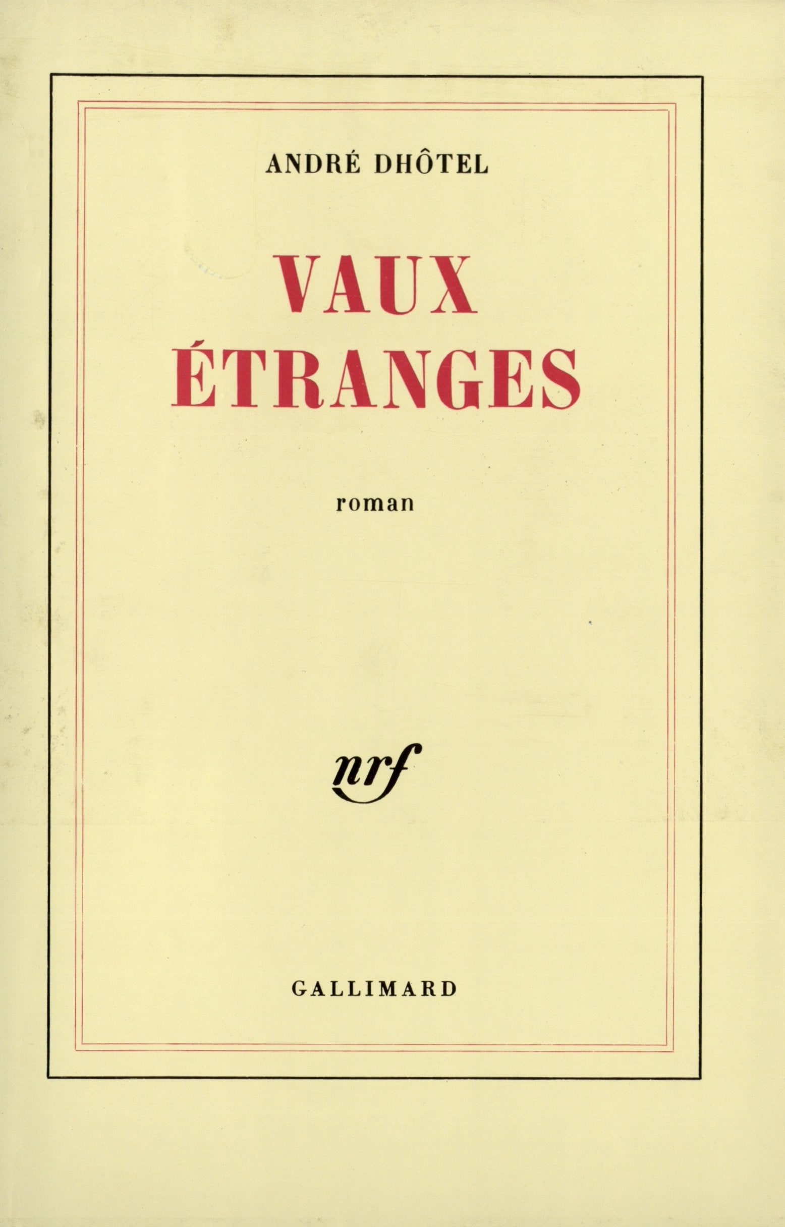 Vaux tranges,Used